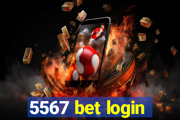 5567 bet login